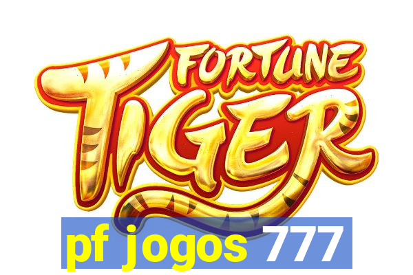 pf jogos 777